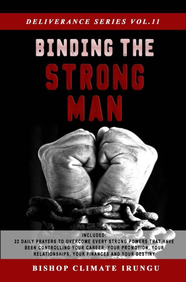 Binding the Strongman (Deliverance Series Vol. 11) (EBOOK)