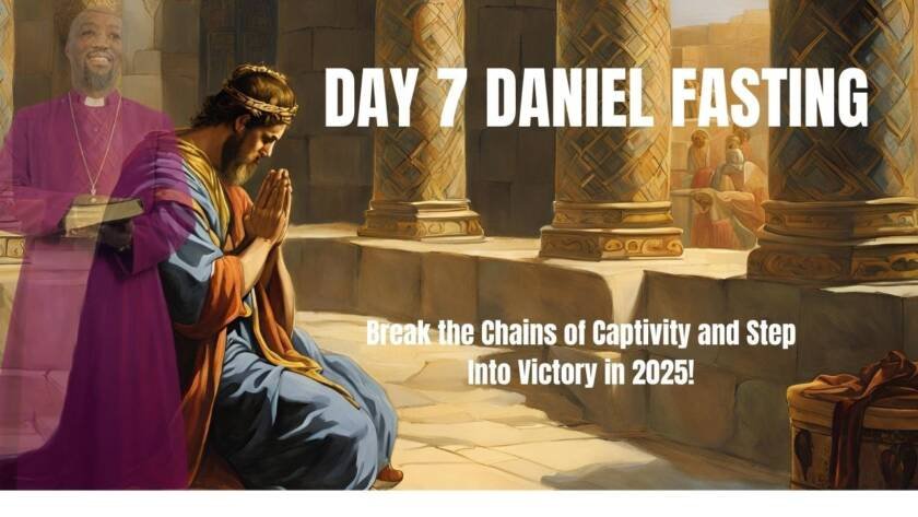 Day 7: This Is How You Trust God To Break the Chains of Captivity and Step Into Victory in 2025! 1